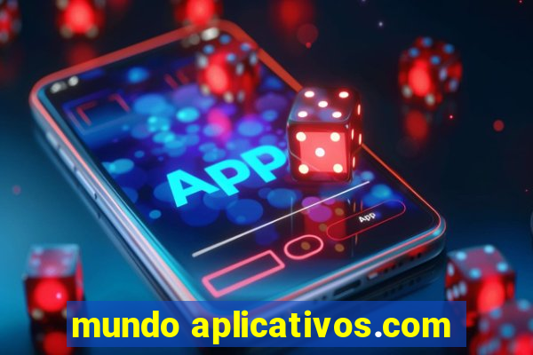 mundo aplicativos.com